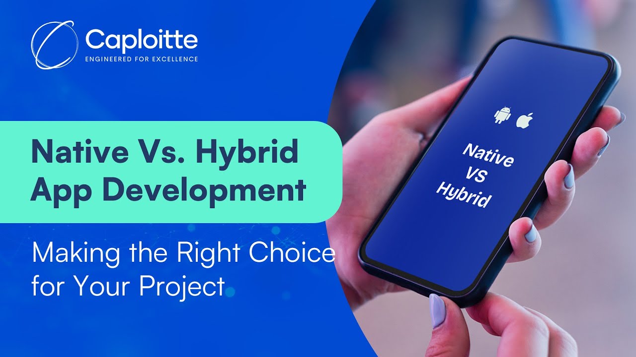 Native vs. Hybrid App Development: Making the Right Choice for Your Project