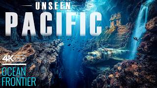 UNSEEN PACIFIC | Discover the Untold Stories Hidden Across the Largest Ocean on Planet Earth