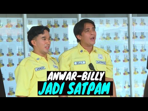 [FULL] ANWAR & BILLY KERJA JADI SATPAM | BIKIN SENENG (03/11/24