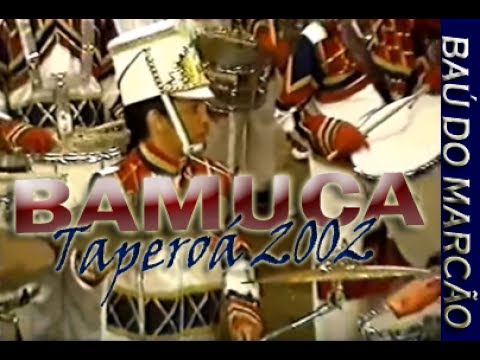 BAMUCA - TAPEROÁ 2002 - BAÚ DO MARCÃO