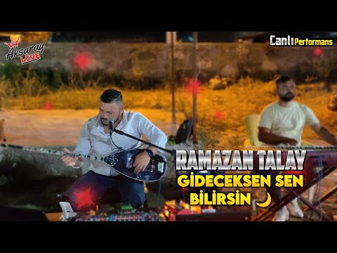 Ramazan Talay Gideceksen Sen Bilirsin 2023