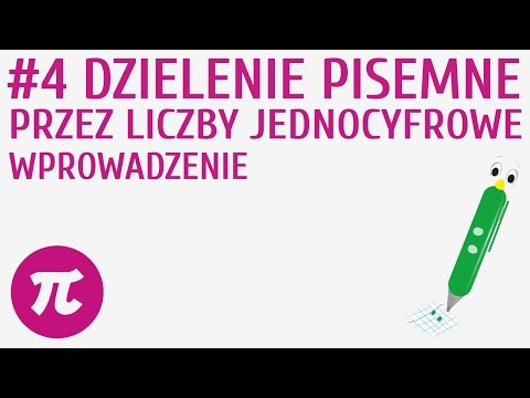 Dzielenie pisemne przez liczby jednocyfrowe - wprowadzenie #4 [ Działania pisemne - mnożenie i dziel