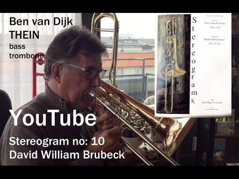 Ben van Dijk - bass trombone Stereogram no:10 -  David William Brubeck