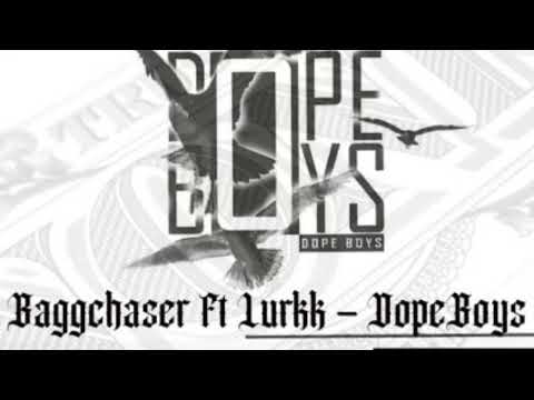 Bagg chaser - dopeboys ( feat lurkk )