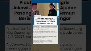 Pidato Bahasa Inggris Jokowi Jadi Sorotan, Ajudan Pasang Badan: Tak Semua Berisik Layak Didengar