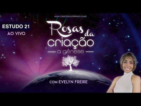 Estudo 21 - A Gênese - Os fluidos - parte 1