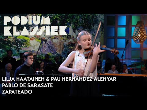 Lilja Haatainen & Pau Hernández Alenyar - Pablo de Sarasate - Zapateado | Podium Klassiek