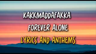 Forever Alone – Kakkmaddafakka Lyrics