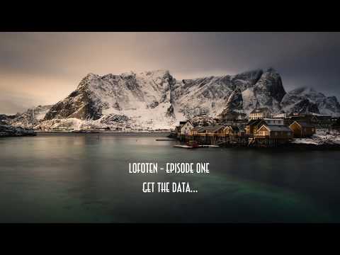 Lofoten - Episode One (Get The Data...)
