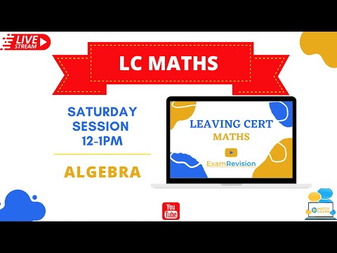 Leaving Cert Higher Level - Algebra