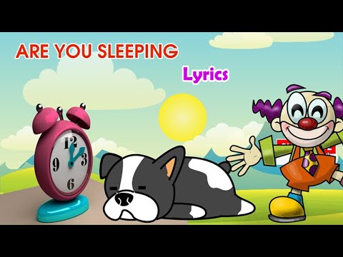 Are You Sleeping with Lyrics - Kìa Con Bướm Vàng
