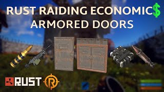 Rust Raiding Economics - Armored doors