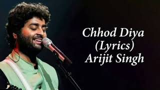 Download lagu Chhod Diya (Lyrics) - Arijit Singh, Kanika Kapoor | Baazaar new song mp3 Download lagu Chhod Diya (Lyrics) - Arijit Singh, Kanika Kapoor | Baazaar new song mp3