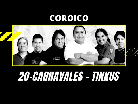 ▶ COROICO Selección de TINKUS | 20 Carnavales en VIVO |🌵 Música De Jujuy😉