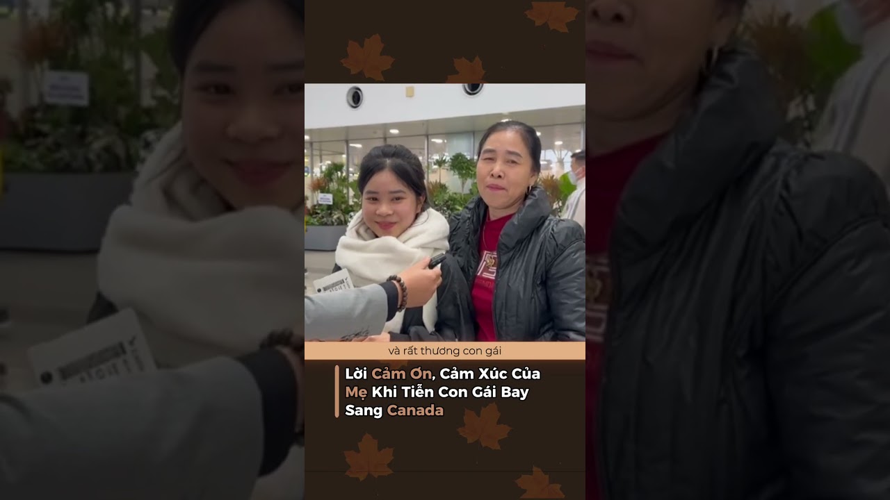 Lan Anh - Khoảnh khắc xúc động chia tay mẹ tại sân bay trước khi sang Canada du học