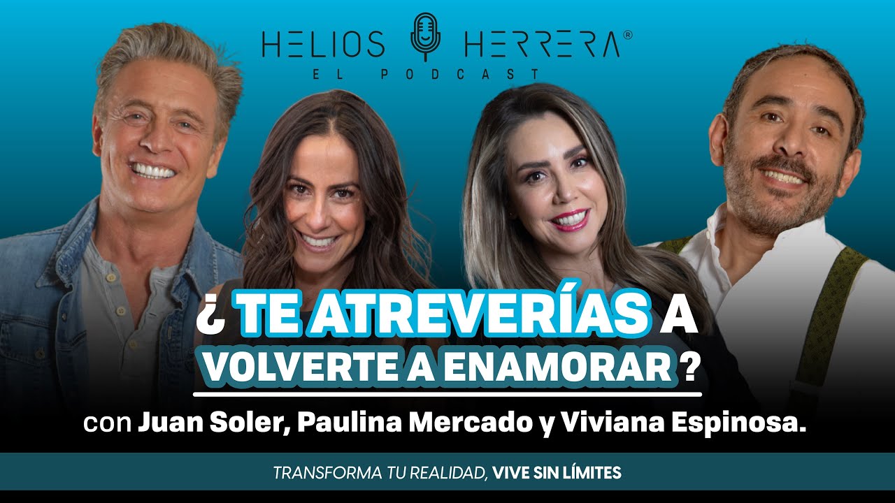 ¿Te atreverías a volverte a enamorar?|Juan Soler, Paulina Mercado, Viviana Espinosa y Helios Herrera