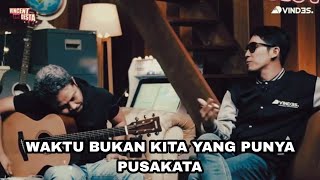 Download lagu Waktu Bukan Kita Yang Punya | PUSAKATA | VINDES mp3