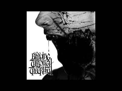 Bleeding Through - The Truth [Full Album]