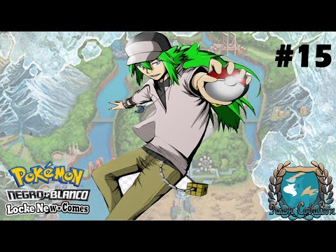 Pokemon B LOCKE NEW-COMES Ep.15 - N SE CAMBIA DE NOMBRE
