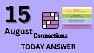 Connections NYT Hints Today, August 15 – Saturday Puzzle Clues & Answers