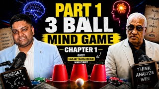 3 Ball Mind Game Chapter 1: The World Within vs. Without | Ft. Sanjay Mansukhani | IRX PODCAST MQDEFAULT Thumbnail