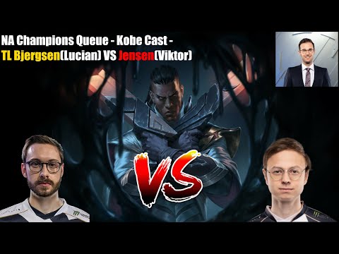 NA Champions Queue - Kobe Cast - TL Bjergsen(Lucian) VS Jensen(Viktor)