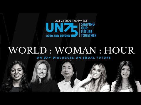 World Woman Hour : UN Day Dialogues