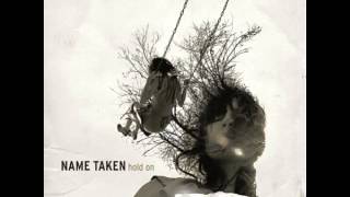 Name Taken 11 - Clear And Conscious