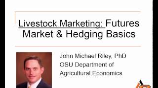 Futures Market & Hedging Basics