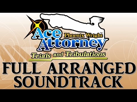 Ace Attorney: Trials and Tribulations - Full soundtrack (ost) Remake/Arranged [Nintendo DS]