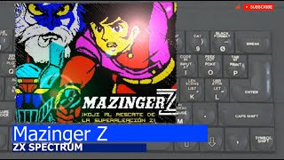 ZX Spectrum -=Mazinger Z=-