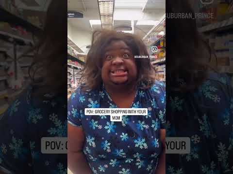 POV: GROCERY SHOPPING WITH YOUR MOM