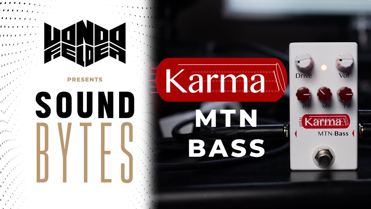 SoundBytes: Karma Amplifiers MTN Bass!
