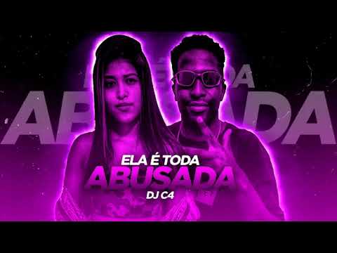 MC Isa Silva e MC Nego Tim - Ela e toda abusada (DJ C4)