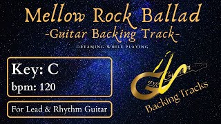 Mellow Rock Ballad Guitar Backing Track in C | 120 bpm |
