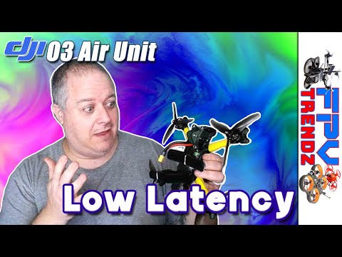 How To Get The Lowest Latency From Your DJI O3 Air Unit