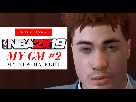 MY NEW HAIRCUT  [NBA 2K19 MyGM #2] Part 22