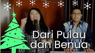 Download lagu Dari Pulau dan Benua (Lagu Natal) mp3 Download lagu Dari Pulau dan Benua (Lagu Natal) mp3