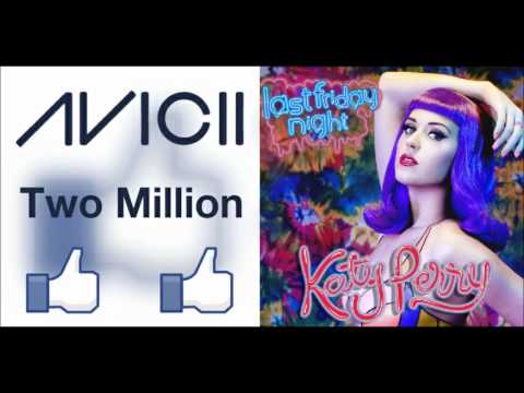 Avicii vs. Katy Perry - Two Million Last Friday Nights (BASSlineXX - Mashup)