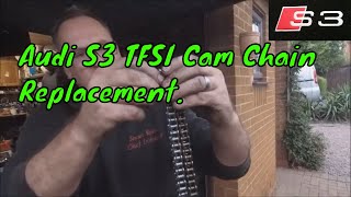 #Audi #S3 #TFSI Cam Chain Replacement VLOG