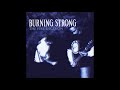 Burning Strong The Fire Rages On 2020 Full Album