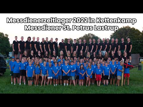Zeltlager 2022 in Kettenkamp der Film - Messdiener St. Petrus Lastrup