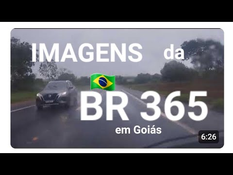 BR 365 entre Cachoeira  Alta  e Paranaiguara Go