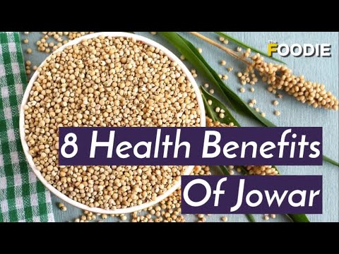 , title : '8 Health Benefits for Jowar | The Foodie'