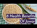 8 Health Benefits for Jowar | The Foodie