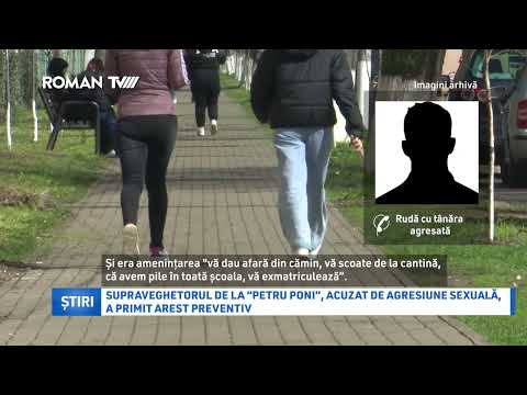 Supraveghetorul de la "Petru Poni", acuzat de agresiune sexuală, a primit arest preventiv