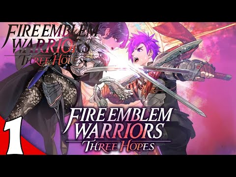 FIRE EMBLEM Warriors THREE HOPES Gameplay Walkthrough Part 1 - (Full Game) No Commentary