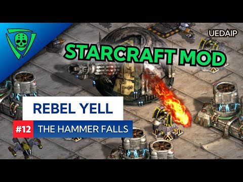 UEDAIP StarCraft - Rebel Yell - The Hammer Falls