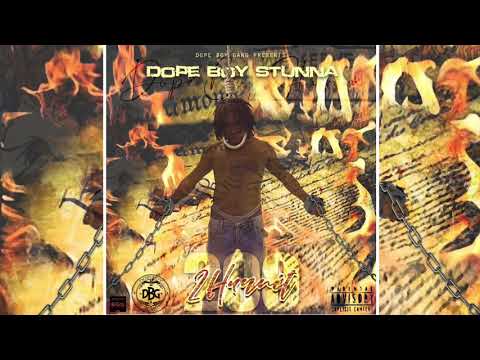 Dopeboy Stunna - 2 Hunnit