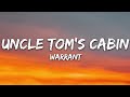 Warrant - Uncle Tom’s Cabin (Lyrics)